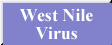 #West Nile Virus